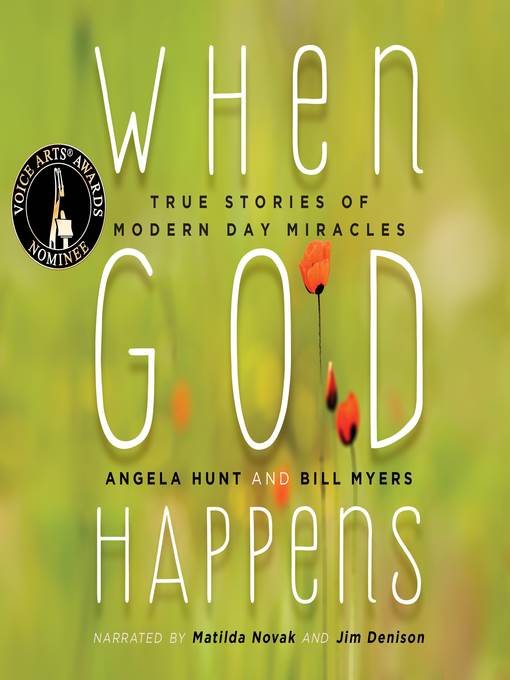 When God Happens: True Stories of Modern Day Miracles