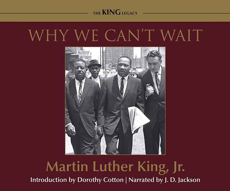 Why We Can't Wait (The King Legacy, 4)