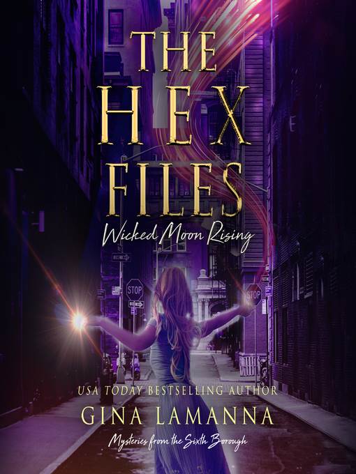 The Hex Files: Wicked Moon Rising