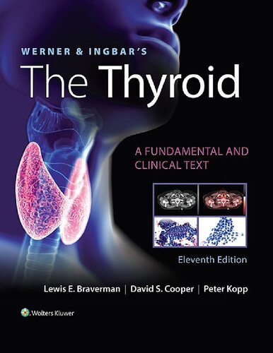 Werner & Ingbar's the thyroid a fundamental and clinical text