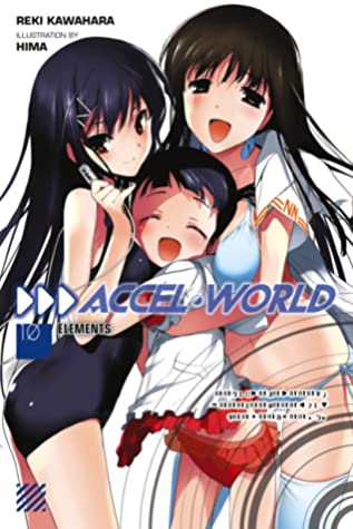 Accel World, Vol. 10