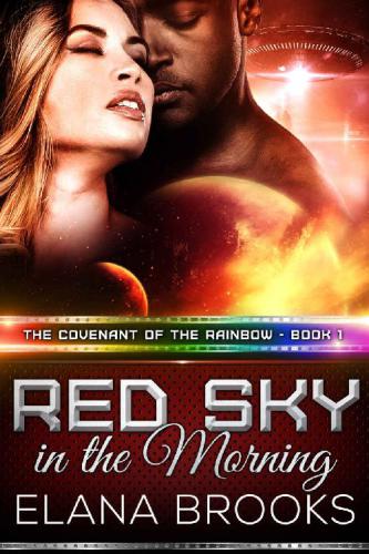 Red Sky in the Morning (The Covenant of the Rainbow) (Volume 1)