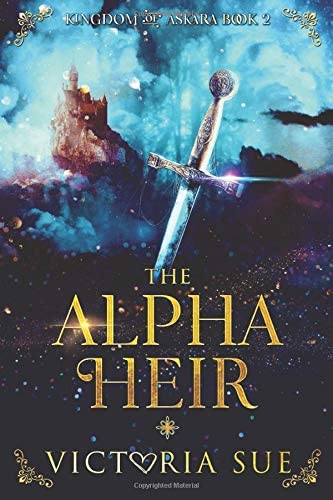 The Alpha Heir (Kingdom of Askara)