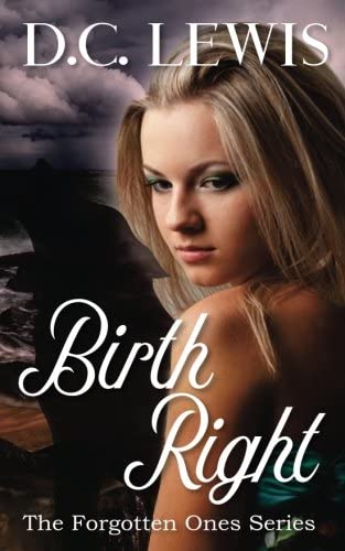 Birth Right (The Forgotten Ones) (Volume 1)