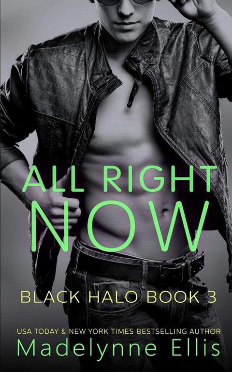 All Right Now (Black Halo) (Volume 3)