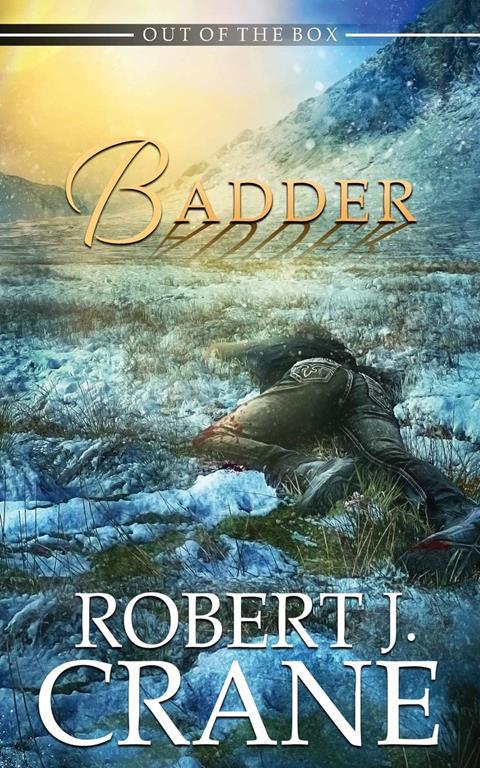 Badder (The Girl in the Box) (Volume 16)