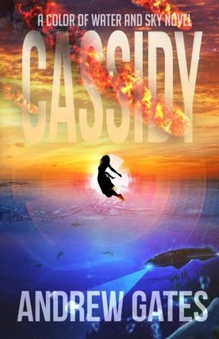 Cassidy (A Color of Water and Sky Novel)