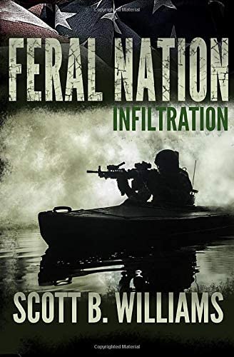 Feral Nation - Infiltration (Feral Nation Series) (Volume 1)