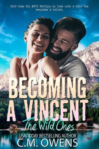 Becoming A Vincent (The Wild Ones) (Volume 1)