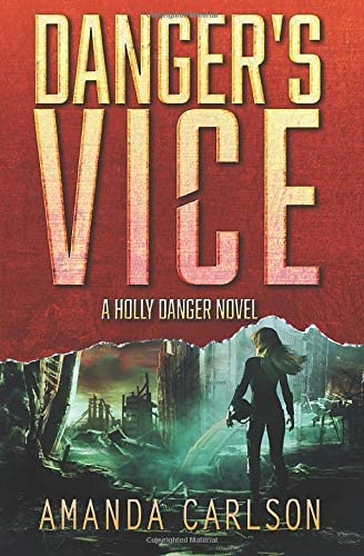 Danger's Vice: Holly Danger Book 2 (Volume 2)