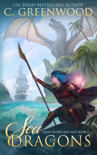Sea of Dragons (Quest for the Nine Isles) (Volume 2)