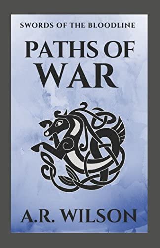 Paths of War (Swords of the Bloodline)