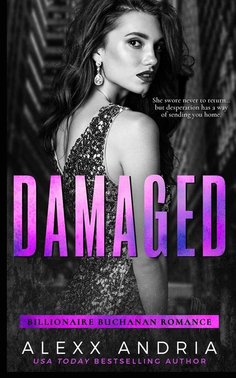 Damaged: Billionaire Buchanan Romance