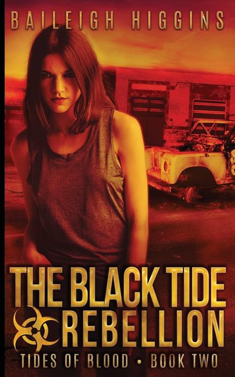 The Black Tide: Rebellion (Tides of Blood - A Post-Apocalyptic Thriller)