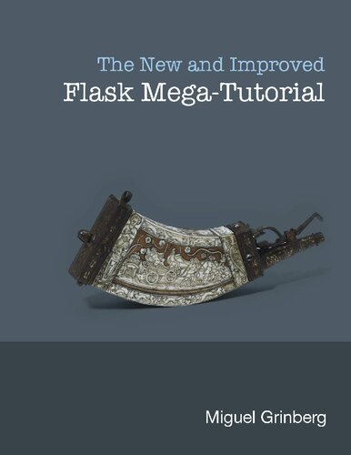 The New And Improved Flask Mega-Tutorial