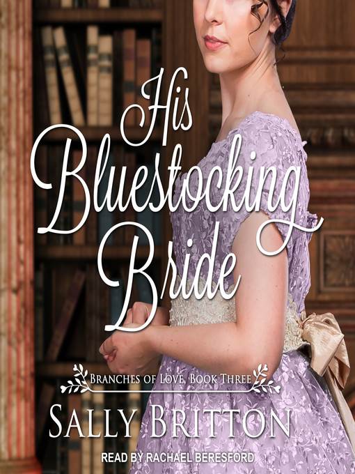 His Bluestocking Bride--A Regency Romance