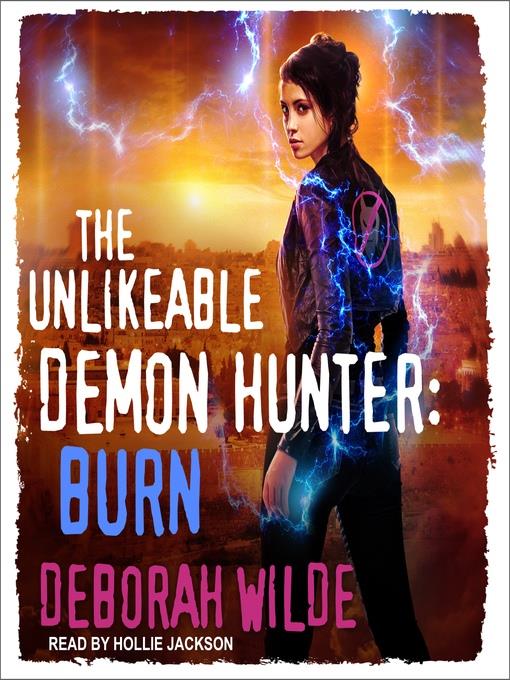 The Unlikeable Demon Hunter--Burn