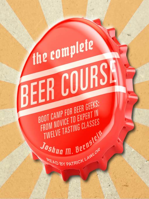 The Complete Beer Course