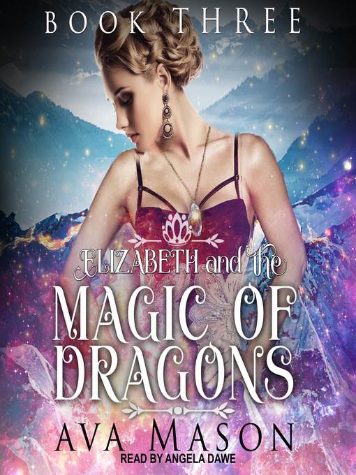 Elizabeth and the Magic of Dragons--A Reverse Harem Paranormal Romance