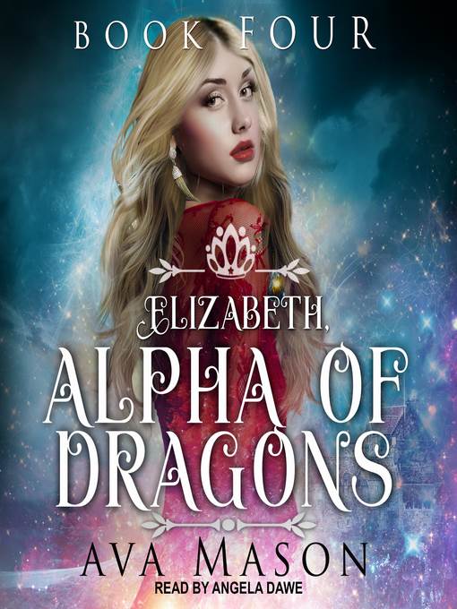 Elizabeth, Alpha of Dragons--A Reverse Harem Paranormal Romance