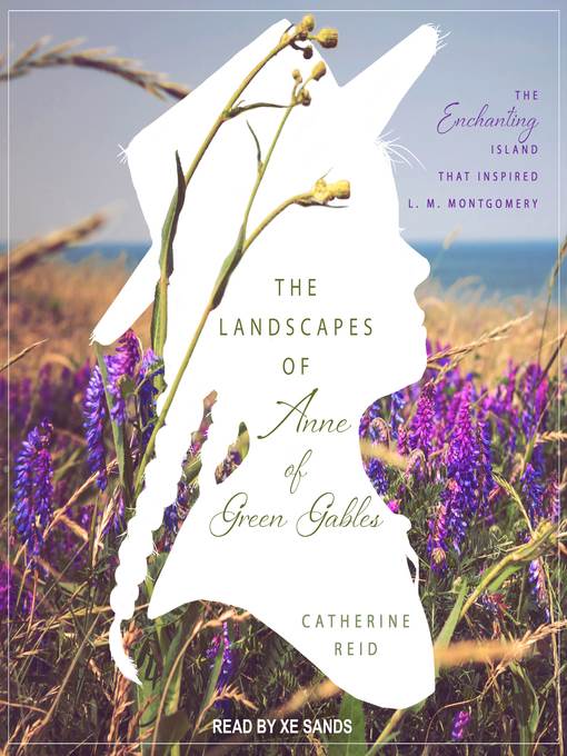 The Landscapes of Anne of Green Gables