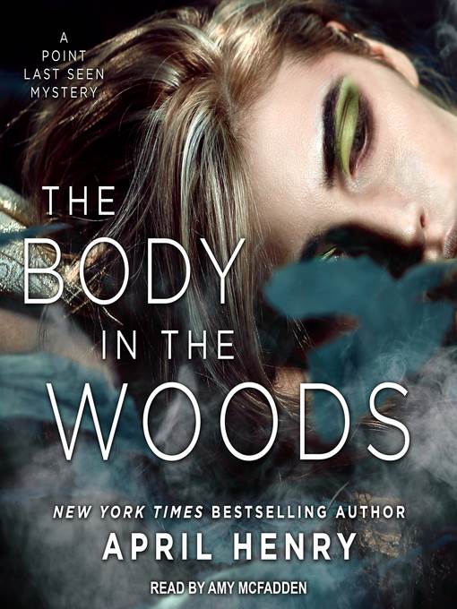 The Body in the Woods--A Point Last Seen Mystery