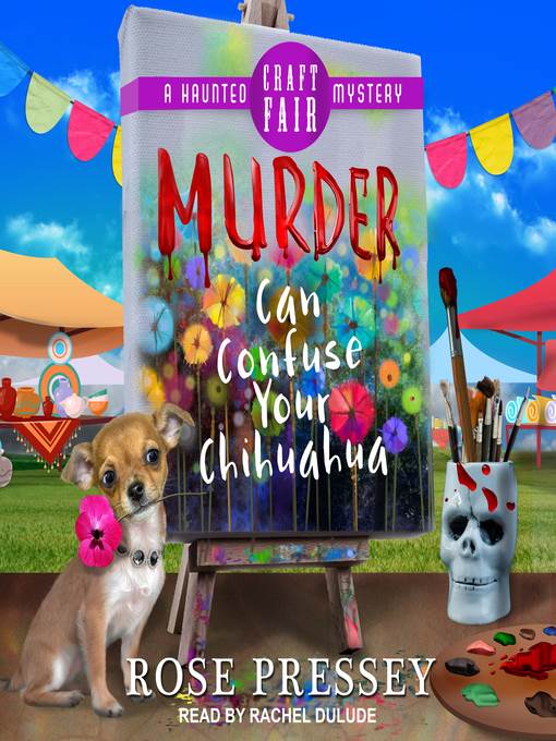 Murder Can Confuse Your Chihuahua