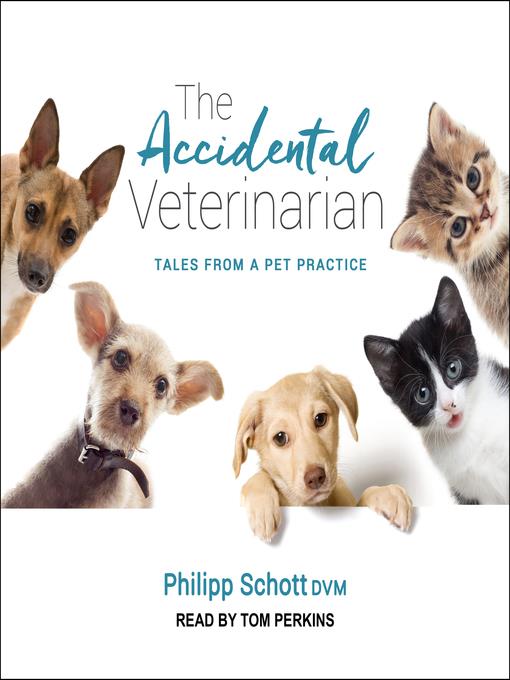 The Accidental Veterinarian