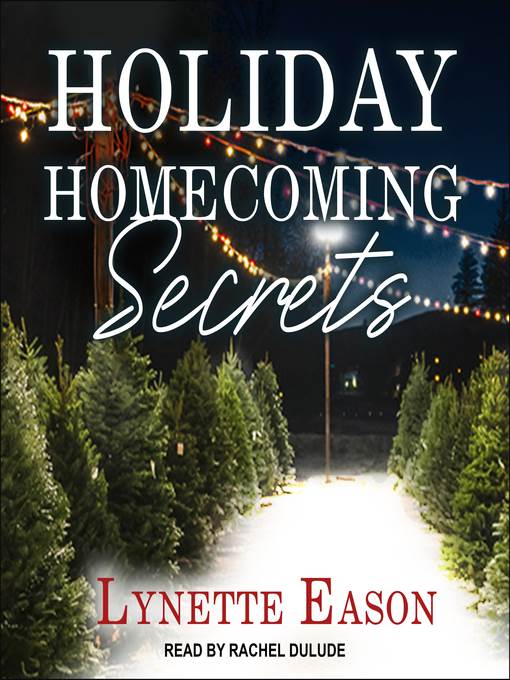 Holiday Homecoming Secrets