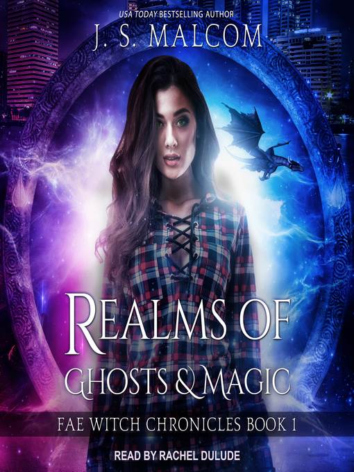 Realms of Ghosts and Magic--Fae Witch Chronicles Book 1