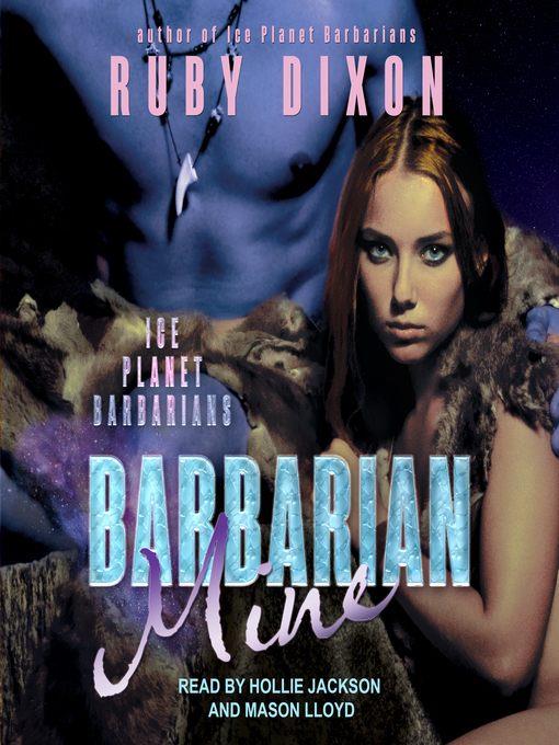 Barbarian Mine--A SciFi Alien Romance