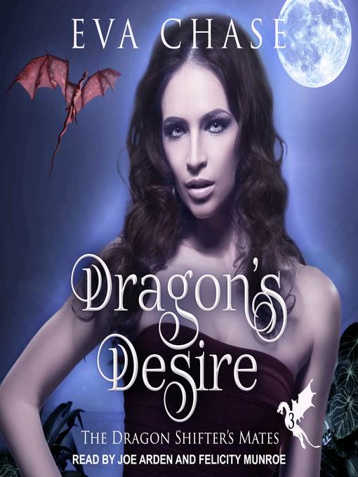 Dragon's Desire--A Reverse Harem Paranormal Romance