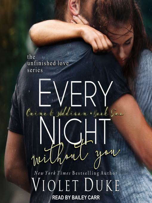 Every Night Without You--Caine & Addison, Book Two