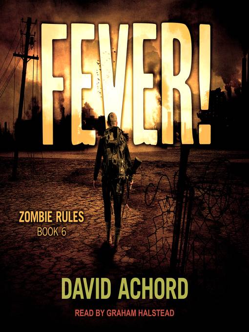 Fever!--Zombie Rules Book 6