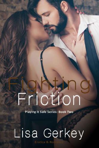 Fighting Friction