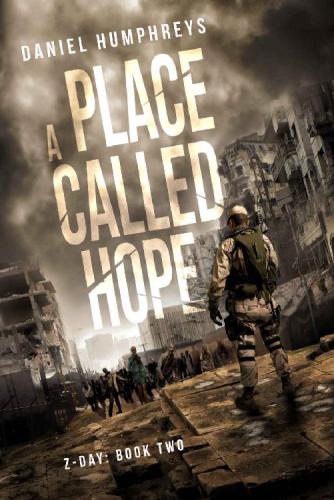 A Place Called Hope (Z-Day) (Volume 2)