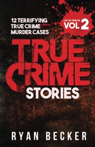 True Crime Stories Volume 2