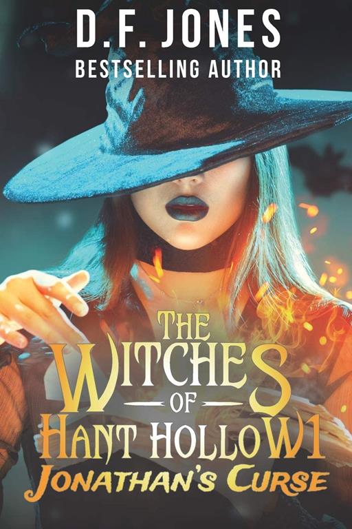 The Witches of Hant Hollow: Jonathan's Curse