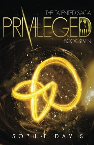 Privileged (Talented Saga) (Volume 7)