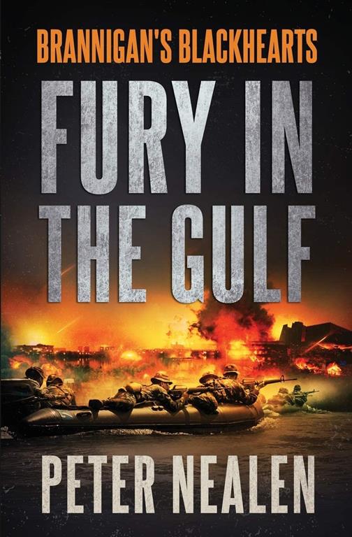 Fury in the Gulf (Brannigan's Blackhearts) (Volume 1)