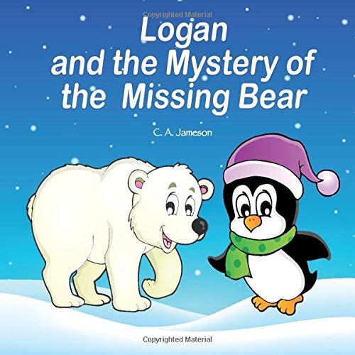 Logan and the Mystery of the Missing Bear (Personalized Books for Children)