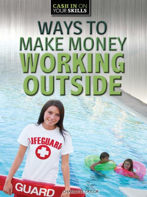 Ways to Make Money Working Outside