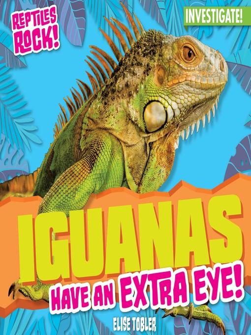 Iguanas Have an Extra Eye!