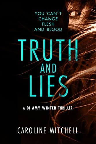 Truth and Lies (A DI Amy Winter Thriller)