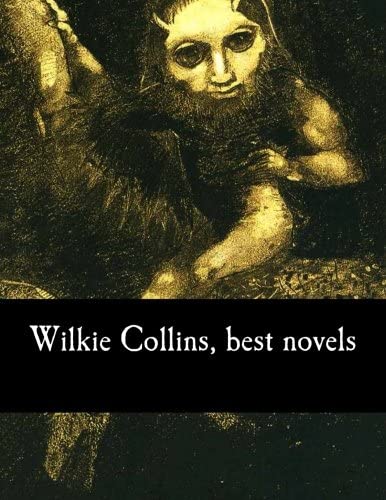 Wilkie Collins, best novels