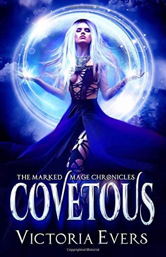 Covetous: The Marked Mage Chronicles (Volume 2)