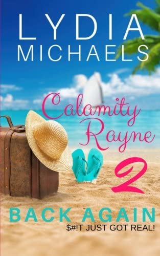 Calamity Rayne II: Back Again (Volume 2)