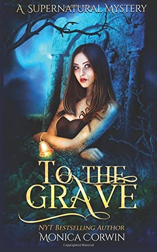 To The Grave: A Supernatural Mystery