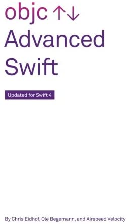 Advanced Swift: Updated for Swift 4