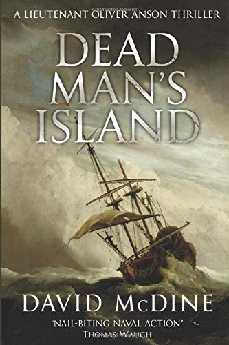 Dead Man's Island: A Lieutenant Oliver Anson Thriller